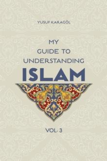 My Guide to Understanding Islam