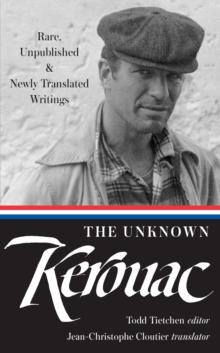 Unknown Kerouac (LOA #283)