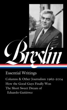 Jimmy Breslin: Essential Writings (loa #377)