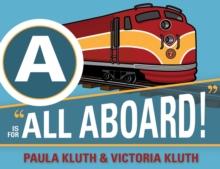 A is for All Aboard!