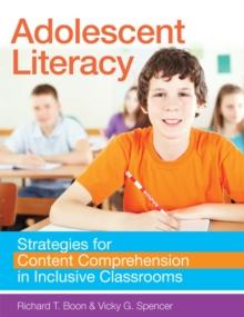 Adolescent Literacy : Strategies for Content Comprehension in Inclusive Classroom