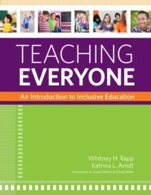 Teaching Everyone : An Introduction to Inclusive Education