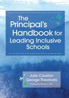 The Principal's Handbook for Leading Inclusive Schools