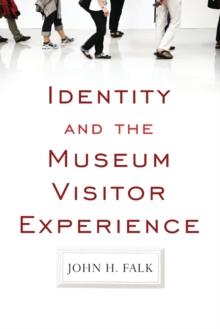 Identity and the Museum Visitor Experience