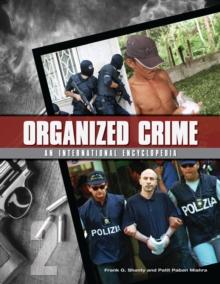 Organized Crime : From Trafficking to Terrorism [2 volumes]