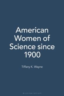 American Women of Science since 1900 : [2 volumes]