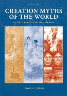 Creation Myths of the World : An Encyclopedia [2 volumes]