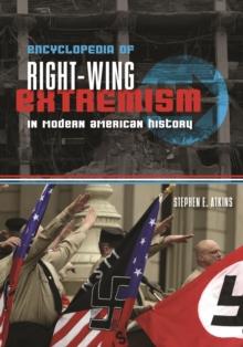 Encyclopedia of Right-Wing Extremism in Modern American History