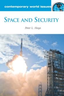 Space and Security : A Reference Handbook