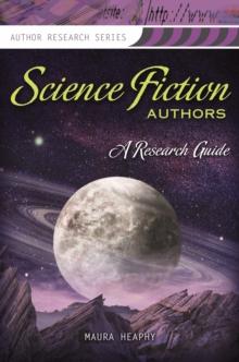 Science Fiction Authors : A Research Guide