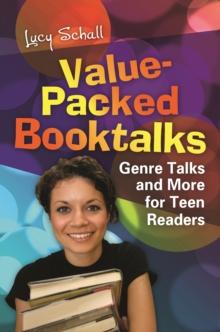 Value-Packed Booktalks : Genre Talks and More for Teen Readers