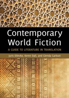 Contemporary World Fiction : A Guide to Literature in Translation