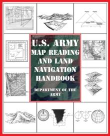 U.S. Army Map Reading and Land Navigation Handbook