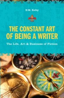 Constant Art of Being a Writer