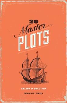 20 Master Plots : And How to Build Them