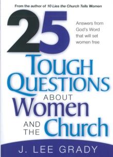 25 Tough Question About Women and the Church