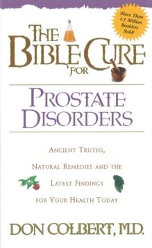 The Bible Cure for Prostate Disorders