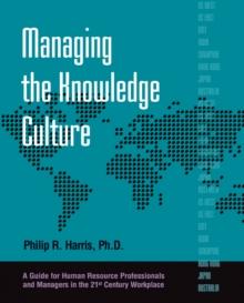 Managing the Knowledge Culture