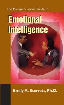 The Managers Pocket Guide to Emotional Intelligence