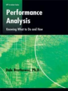 Performance Analysis : Knowing What To Do and How