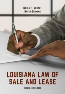 Louisiana Law of Sale and Lease : Cases and Materials, Second Edition