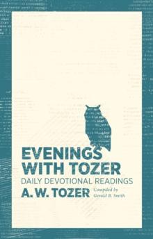 Evenings with Tozer : Daily Devotional Readings