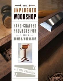 Unplugged Woodshop, The