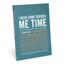 Knock Knock I Need Some Serious Me Time Inner Truth Journal