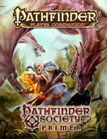 Pathfinder Player Companion: Pathfinder Society Primer