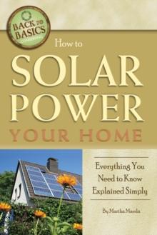 How to Solar Power Your Home : Everything You Need to Know Explained Simply