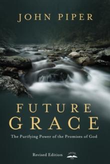 Future Grace, Revised Edition