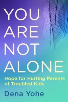 You Are Not Alone