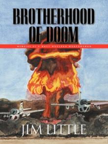 Brotherhood of Doom : Memoirs of a Navy Nuclear Weaponsman