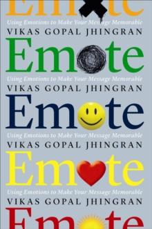 Emote : Using Emotions to Make Your Message Memorable