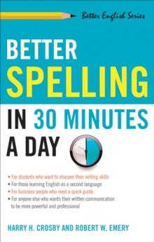 Better Spelling in 30 Minutes a Day