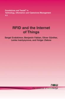 RFID and the Internet of Things : Technology, Applications, and Security Challenges