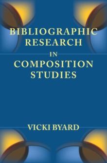 Bibliographic Research in Composition Studies