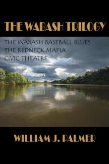 Wabash Trilogy, The