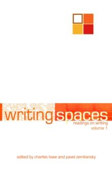 Writing Spaces 1 : Readings on Writing