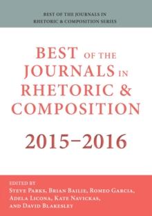 Best of the Journals in Rhetoric and Composition 2015-2016