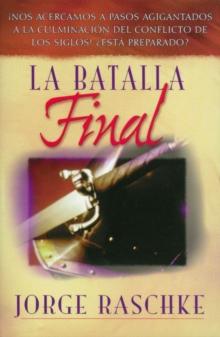 La batalla final