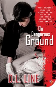 On Dangerous Ground