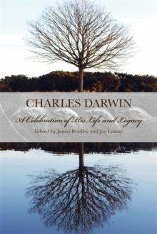 Charles Darwin : A Celebration of His Life and Legacy