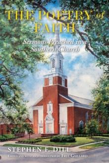 The Poetry of Faith : Sermons Preached in a Southern Church