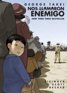 Nos llamaron Enemigo (They Called Us Enemy) : Spanish Edition