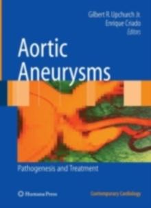 Aortic Aneurysms : Pathogenesis and Treatment