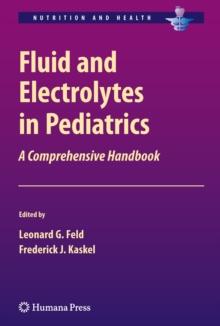 Fluid and Electrolytes in Pediatrics : A Comprehensive Handbook