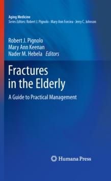 Fractures in the Elderly : A Guide to Practical Management