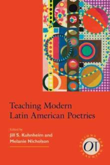 Teaching Modern Latin American Poetries