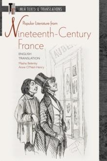 Popular Literature from Nineteenth-Century France : English Translation